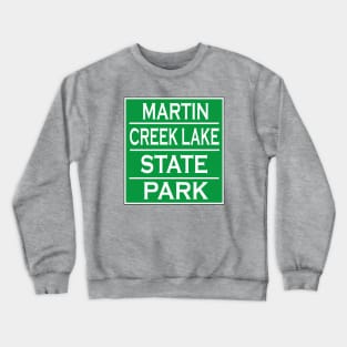 MARTIN CREEK LAKE STATE PARK Crewneck Sweatshirt